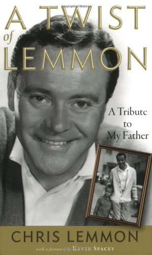 Imagen de archivo de A Twist of Lemmon: A Tribute to My Father a la venta por ThriftBooks-Atlanta