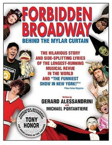 Imagen de archivo de Forbidden Broadway: Behind the Mylar Curtain (Applause Books) a la venta por Books of the Smoky Mountains