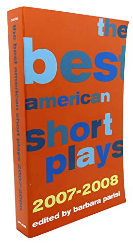 Stock image for The Best American Short Plays 2007-2008 for sale by MusicMagpie