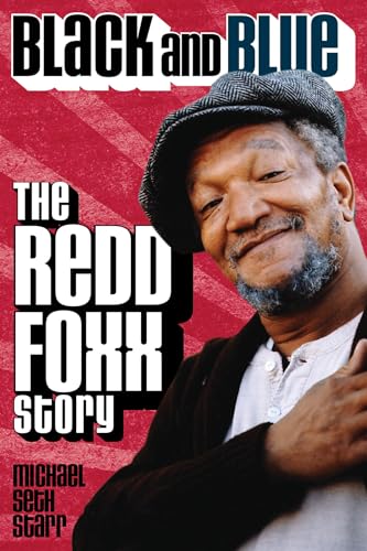 Stock image for Black and Blue: The Redd Foxx Story (Applause Books) for sale by Goodwill Southern California