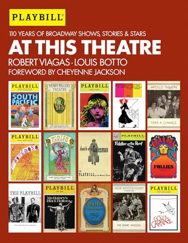 9781557837646: At This Theatre: 110 Years of Broadway Shows, Stories, and Stars