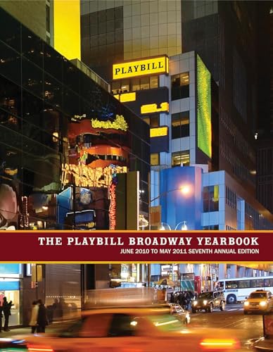 Stock image for The Playbill Broadway Yearbook: June 2010 to May 2011 for sale by Discover Books