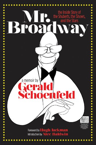 Mr. Broadway: The Inside Story of the Shuberts, the Shows and the Stars (Applause Books)