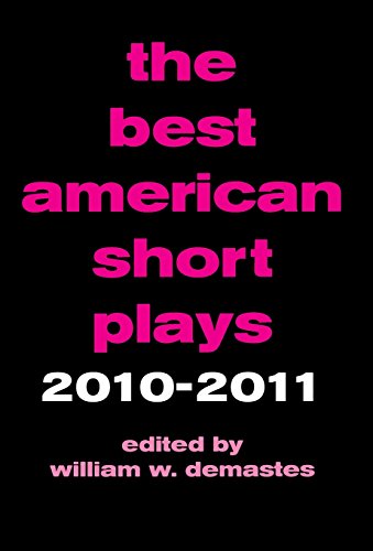 Beispielbild fr The Best American Short Plays 2010-2011 zum Verkauf von Better World Books