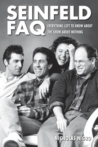 Stock image for Seinfeld FAQ: Everything Left to Know About the Show About Nothing for sale by Zoom Books Company