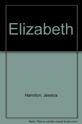 Stock image for Elizabeth for sale by Half Price Books Inc.