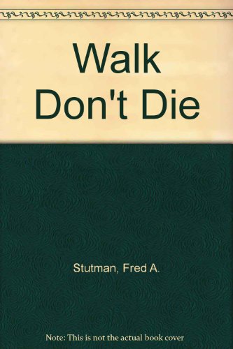 Beispielbild fr Walk Don't Die zum Verkauf von Goldstone Books