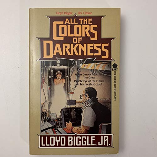 All the Colors of Darkness (9781557850713) by Lloyd Biggle Jr.