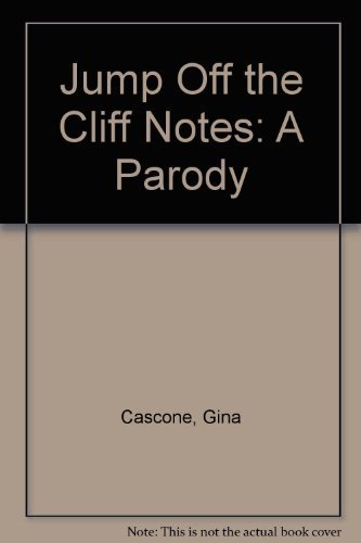 Imagen de archivo de Jump Off the Cliff Notes: A Parody a la venta por Your Online Bookstore