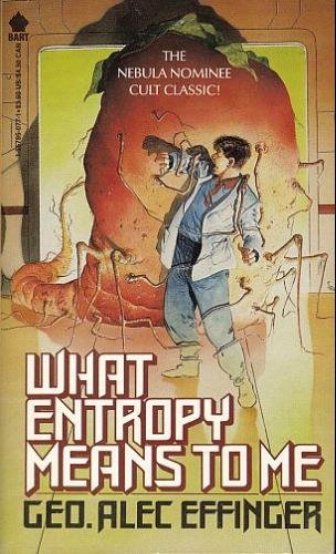 9781557850775: What Entropy Means to Me