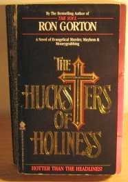 Beispielbild fr The Hucksters of Holiness zum Verkauf von Montclair Book Center