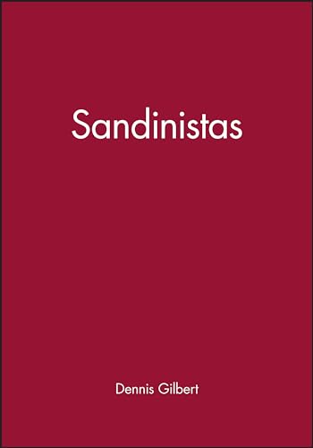 Imagen de archivo de Sandinistas : The Party and the Revolution. a la venta por G. & J. CHESTERS