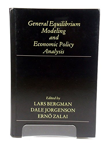 General Equilibrium Modeling and Economic Policy Analysis