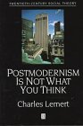Stock image for Postmodernism is Not What You Think for sale by ThriftBooks-Atlanta