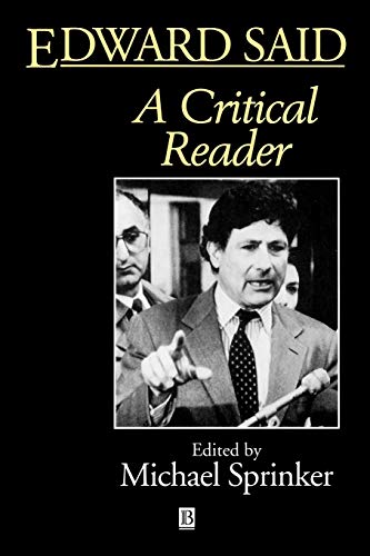 Imagen de archivo de Edward Said: A Critical Reader a la venta por Wonder Book