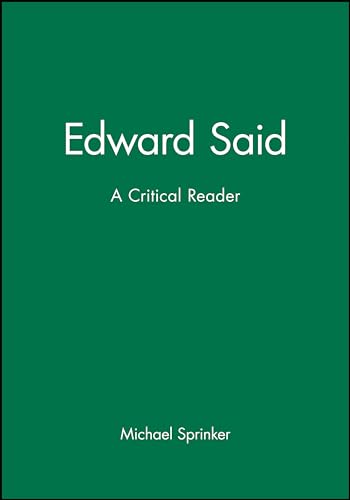 Stock image for Edward Said: A Critical Reader for sale by Wonder Book