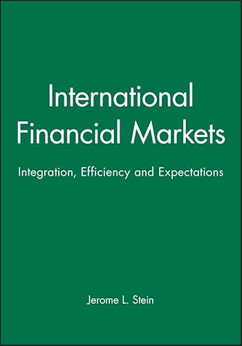 9781557862303: International Financial Markets: Integration, Efficiency and Expectations