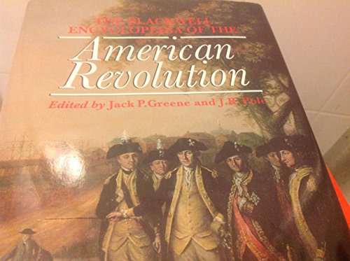Stock image for Blackwell Encyclopedia of the American Revolution for sale by Better World Books: West