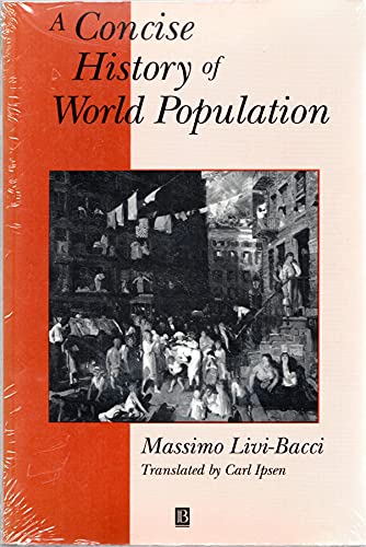 Imagen de archivo de A Concise History of World Population a la venta por Better World Books