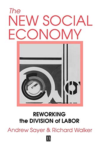 9781557862808: New Social Economy: Reworking the Division of Labor