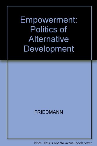 9781557862990: Empowerment: Politics of Alternative Development