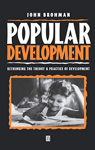 Stock image for Popular Development: Rethinking the Theory and Practice of Development for sale by HPB-Red