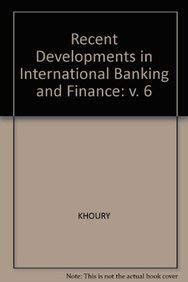 9781557863270: Recent Developments in International Banking and Finance: v. 6