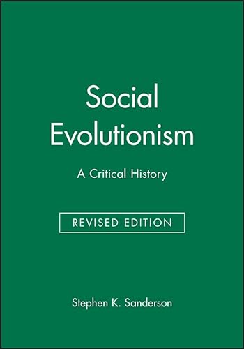 Beispielbild fr Social Evolutionism: A Critical History (Studies in Social Discontinuity) zum Verkauf von WorldofBooks