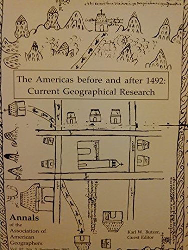 Imagen de archivo de The Americas Before & After 1492: Current Geographical Research (Annals of the Association of American Geographers, Vol.82, No.3, September, 1992) a la venta por Harry Alter