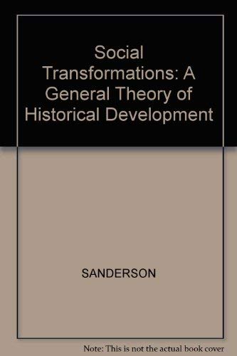 Beispielbild fr Social Transformations: A General Theory of Historical Development zum Verkauf von Books From California
