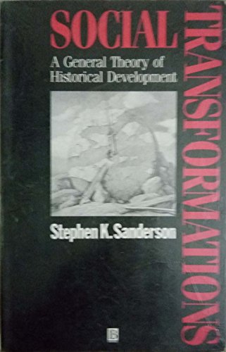 9781557864048: Social Transformations: A General Theory of Historical Development