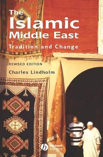 The Islamic Middle East: An Historical Anthropology
