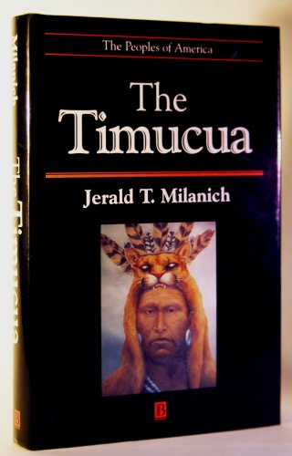 9781557864888: The Timucua (Peoples of America)