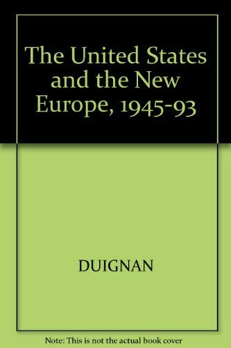 The USA and the New Europe 1945-1993 (9781557865182) by Duignan, Peter; Gann, Lewis H.