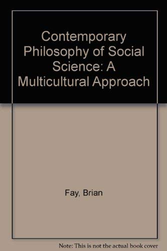Imagen de archivo de Contemporary Philosophy of Social Science: A Multicultural Approach a la venta por Grey Matter Books