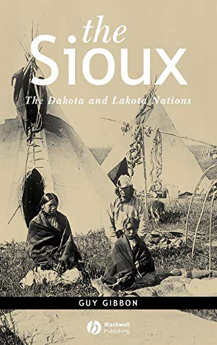 Stock image for The Sioux: The Dakota and Lakota Nations for sale by ZBK Books