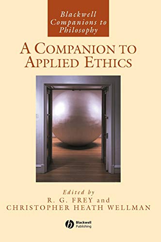 9781557865946: A Companion to Applied Ethics: 26 (Blackwell Companions to Philosophy)