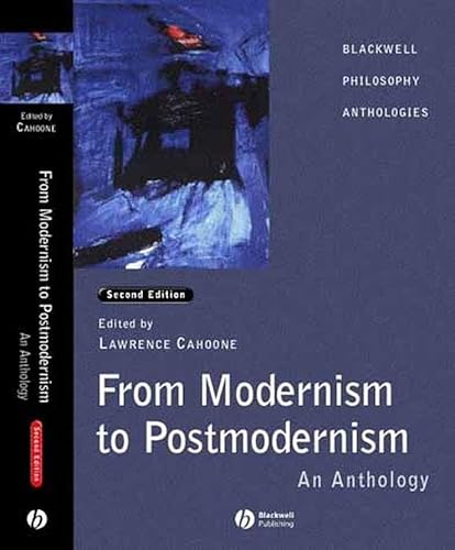 9781557866035: From Modernism to Postmodernism: An Anthology (Blackwell Philosophy Anthologies)