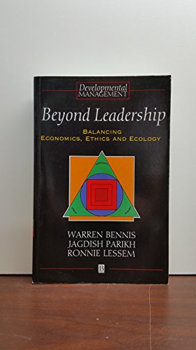 Beispielbild fr Beyond Leadership: Balancing Economics, Ethisc and Ecology (Developmental Management) zum Verkauf von Wonder Book