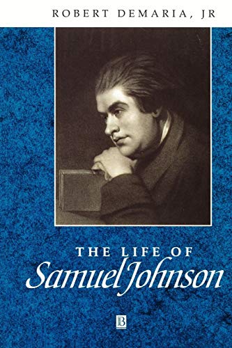 Imagen de archivo de The Life of Samuel Johnson: A Critical Biography (Wiley Blackwell Critical Biographies) a la venta por Housing Works Online Bookstore