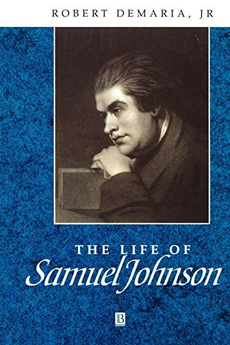 Stock image for The Life of Samuel Johnson: A Critical Biography (Wiley Blackwell Critical Biographies) for sale by Housing Works Online Bookstore