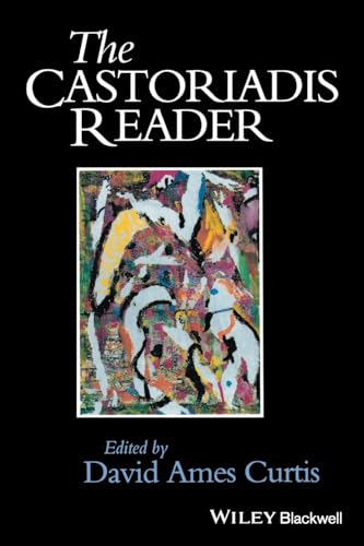 9781557867049: The Castoriadis Reader (Wiley Blackwell Readers)