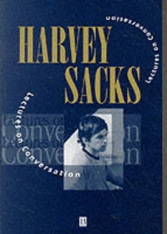 Lectures on Conversation, Volumes I and II (9781557867056) by Sacks, Harvey