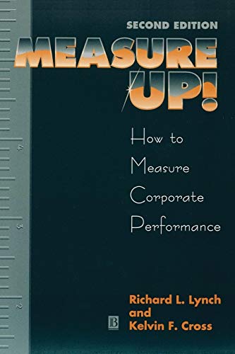 Stock image for Measure Up!: Yardsticks for Continuous Improvement for sale by Hippo Books