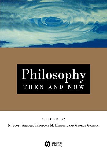 Beispielbild fr Philosophy Then and Now: An Introductory Text with Readings zum Verkauf von WorldofBooks