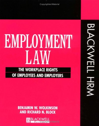 Beispielbild fr Employment Law : The Workplace Rights of Employees and Employers zum Verkauf von Better World Books