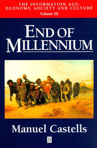 9781557868725: End of Millennium (v.3) (The information age - economy, society & culture)