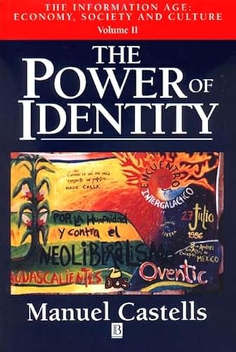 Imagen de archivo de The Power of Identity : The Information Age - Economy, Society, and Culture a la venta por Better World Books