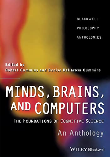 Beispielbild fr Minds, Brains, and Computers: An Historical Introduction to the Foundations of Cognitive Science zum Verkauf von THE SAINT BOOKSTORE
