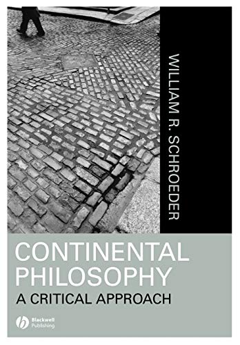 9781557868817: Continental Philosophy A Critical Approach
